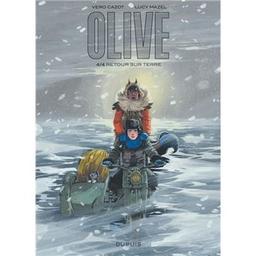 retour sur terr : Olive. 4/4 | Cazot, Véronique. Auteur