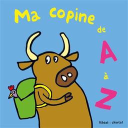 ma copine de A à Z | Charlat, Benoît. Auteur