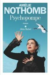 Psychopompe | Nothomb, Amélie. Auteur