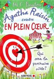 Qui sera la prochaine cible? : Agatha Raisin enquête. 34 | Beaton, M.C. Auteur