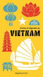 Contes et légendes du Vietnam | Coyaud, Maurice. Auteur