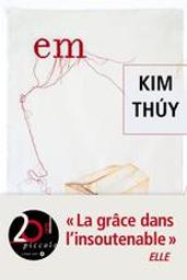 Em | Thúy, Kim (1968-....). Auteur