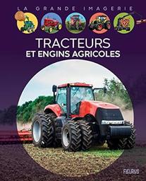 tracteurs et engins agricoles | Boccador, Sabine. Auteur