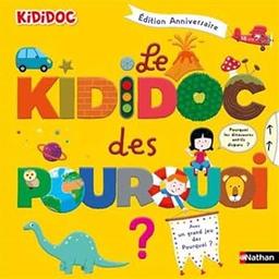 Le Kididoc des pourquoi ? | Baussier, Sylvie (1964-....). Auteur