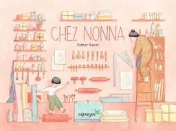 Chez Nonna | Bacot, Esther. Auteur