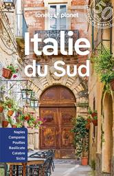 Italie du Sud : Naples, Campanie, Pouilles, Basilicate, Calabre, Sicile | Collectif