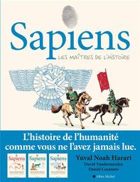 Les maître de l'histoire : Sapiens. 3 | Harari, Yuval Noah (1976-....). Auteur