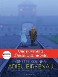 Adieu Birkenau | Kolinka, Ginette (1925-....). Antécédent bibliographique