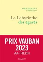 Le labyrinthe des égarés | Maalouf, Amin (1949-....). Auteur