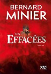 Les effacées : Lieutenant Lucia Guerrero. 2 | Minier, Bernard (1960-....). Auteur