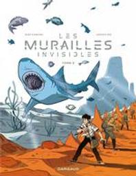 Les murailles invisibles. 1 | Chauvel, Alex (1986-....). Scénariste