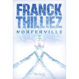 Norferville | Thilliez, Franck (1973-....). Auteur