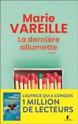 La dernière allumette | Vareille, Marie. Auteur