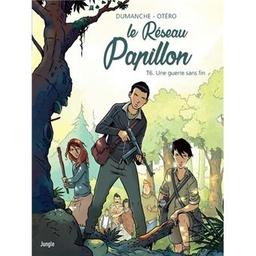 une guerre sans fin : le réseau papillon. 6 | Dumanche. Auteur