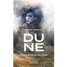 Les enfants de Dune : Dune. 3 | Herbert, Frank. Auteur