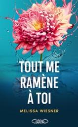 Tout me ramène à toi | 