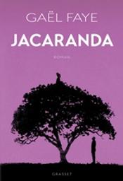 Jacaranda | Faye, Gaël. Auteur