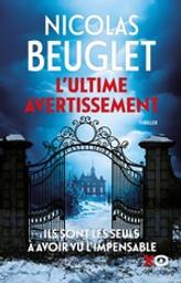 L'ultime avertissement | Beuglet, Nicolas. Auteur