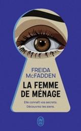 La femme de ménage. 1 | McFadden, Freida. Auteur