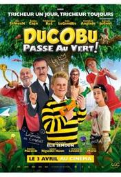 Ducobu passe au vert ! | Semoun, Elie (1963-....). Metteur en scène ou réalisateur. Acteur