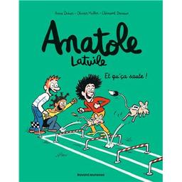 et qu'ça saute ! : Anatole Latuile. 13 | Didier, Anne. Auteur