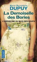 La Demoiselle des Bories | Dupuy, Marie-Bernadette. Auteur