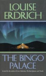 Bingo Palace | Erdrich, Louise. Auteur