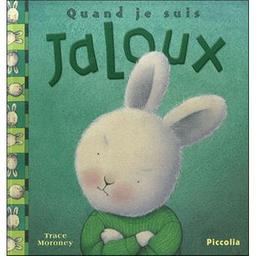 Quand je suis jaloux | Moroney, Trace. Auteur