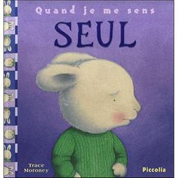 Quand je me sens seul | Moroney, Trace. Auteur