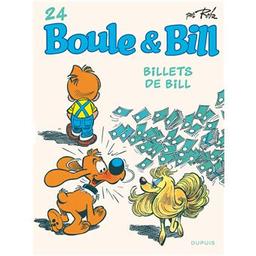 billets de Bill : Boule et Bill. 24 | Roba. Dialoguiste. Illustrateur